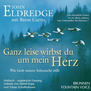 Ganz leise wirbst du um mein Herz