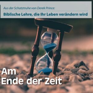 08 Am Ende der Zeit