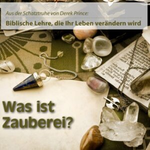 23 Was ist Zauberei?