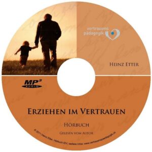 Erziehen im Vertrauen
