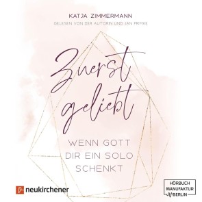 Zuerst geliebt