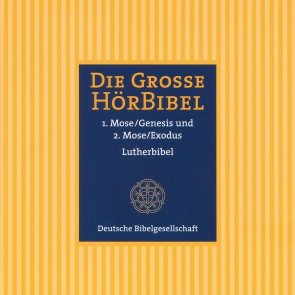 Die Große Hörbibel - 1. und 2. Mose